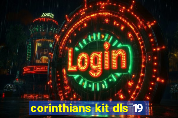 corinthians kit dls 19